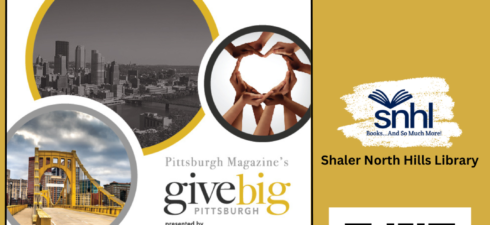 When you’re done shopping on Black Friday & CyberMonday spread holiday cheer on #GivingTuesday!  Donate to your Shaler North Hills Library at www.givebigpittsburgh.com  all day online on December 3!   By […]